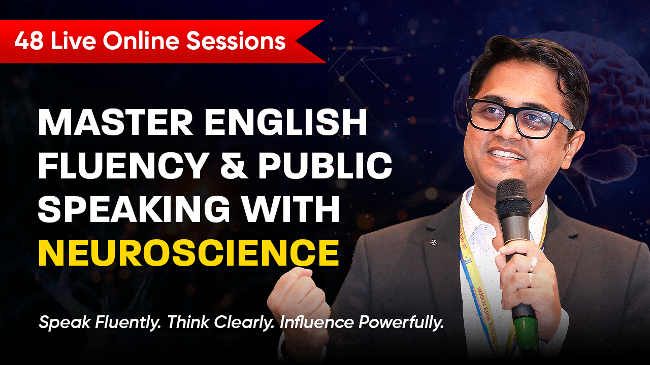 MASTER ENGLISH FLUENCY & PUBLIC SPEAKING WITH NEUROSCIENCE